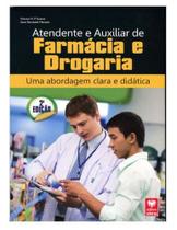 Atendente e auxiliar de Farmácia e drogaria Atendente e auxiliar de Farmácia e drogaria