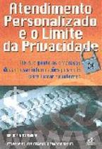 Atendimento Personalizado e o Limite da Privacidade