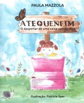 Atequenfim - O Despertar de uma Caixa Cor-de-rosa - ATEQUENFIM EDITORA Atequenfim - O Despertar de uma Caixa Cor-de-rosa - ATEQUENFIM EDITORA