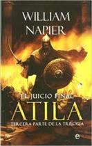 Atila III. El juicio final Atila III. El juicio final