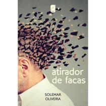 Atirador de facas ( Solemar Oliveira ) -