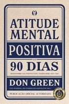 Atitude mental positiva em 90 dias (90 Days do PMA) Atitude mental positiva em 90 dias (90 Days do PMA)
