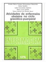 Atividade da enfermeira obstetra no ciclo-gravid.puerp. - EPU Atividade da enfermeira obstetra no ciclo-gravid.puerp. - EPU