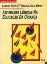 Atividades Lúdicas Na Educação Da Criança - LC