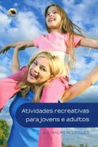 Atividades Recreativas Para Jovens e Adultos - Sprint Atividades Recreativas Para Jovens e Adultos - Sprint