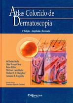 Atlas Colorido de Dermatoscopia - Di Livros Editora Ltda