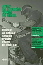 Atlas da exclusao social no brasil