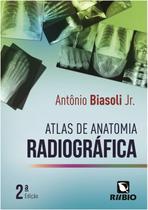 Atlas de anatomia radiografica - LIVRARIA E EDITORA RUBIO LTDA