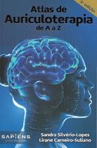 Atlas de Auriculoterapia de A a Z 5ª Edição Lopes e Carneiro