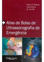 Atlas de bolso de ultrassonografia de emergencia - Di Livros Editora Ltda