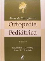 Atlas De Cirurgia Em Ortopedia Pediátrica