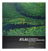 Atlas De Conservação Da Natureza Brasileira, De Ana Cristina Mancussi. Editora Metalivros, Capa Dura Em Português, 2004