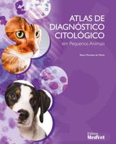Atlas de diagnóstico citológico em pequenos animais - Medvet