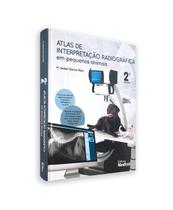 Atlas de interpretação radiográfica em pequenos animais - Medvet