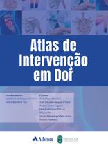 Atlas De Intervenção Em Dor, Autor: Tsai, André Wan Wen/ Forni, José Eduardo Nogueira (Coord.) Atlas De Intervenção Em Dor, Autor: Tsai, André Wan Wen/ Forni, José Eduardo Nogueira (Coord.)