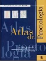 Atlas De Proctologia - Do Diagnostico Ao Tratamento - Lemos