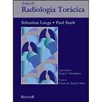 Atlas de Radiologia Toracica Atlas de Radiologia Toracica