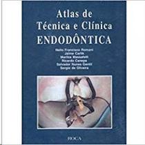 Atlas de tecnica e clinica endodontica (reimpressao) - ROCA