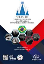 Atlas de Ultrassonografia dos Membros Superiores e Inferiores