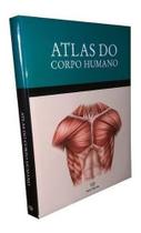 Atlas do Corpo Humano Barsa - Detalhado Guia Ilustrativo com CD-ROM - Novo
