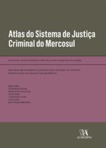 Atlas do sistema de justiça criminal do Mercosul