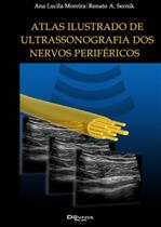 Atlas ilustrado ultrasonografia dos nervos perifericos - Di Livros Editora Ltda