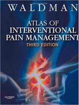Atlas of interventional pain management (with dvd) - W.B. SAUNDERS