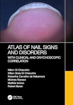 Atlas of nail signs and disorders with clinical and onychoscopic correlatio