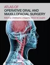 Atlas of operative oral and maxillofacial surgery Atlas of operative oral and maxillofacial surgery
