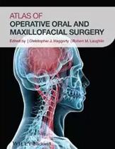 Atlas of operative oral and maxillofacial surgery