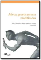 Atletas geneticamente modificados - PHORTE