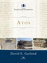 Atos - Série Comentário Expositivo - Vida Nova Atos - Série Comentário Expositivo - Vida Nova