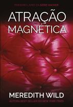 Atração Magnética (+ Capítulo Extra) paperback Meredith Wild