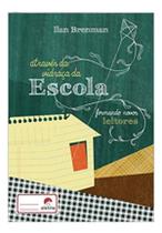 Através Da Vidraça Da Escola - Formando Leitores