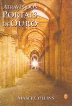 Atraves dos portais de ouro - TEOSOFICA Atraves dos portais de ouro - TEOSOFICA
