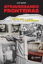 Atravessando fronteiras - AUTONOMIA LITERARIA Atravessando fronteiras - AUTONOMIA LITERARIA