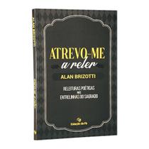 Atrevo me a Reler Alan Brizotti Atrevo me a Reler Alan Brizotti