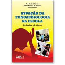 Atuação da Fonoaudiologia na escola