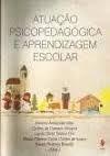 Atuação psicopedagógica e aprendizagem escolar 9ª EDIÇÃO