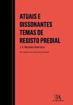 Atuais e Dissonantes Temas de Registo Predial - ALMEDINA Atuais e Dissonantes Temas de Registo Predial - ALMEDINA