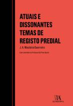 Atuais e Dissonantes Temas de Registo Predial Atuais e Dissonantes Temas de Registo Predial