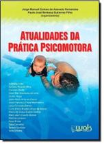 Atualidades da Prática Psicomotora - WAK