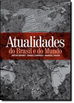Atualidades do Brasil e do Mundo