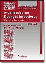 Atualidades em Doenças Infecciosas - Manejo e Prevenção Atualidades em Doenças Infecciosas - Manejo e Prevenção