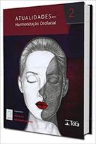 Atualidades Em Harmonização Orofacial - 2 - TOTA