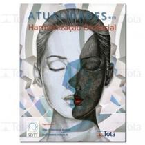 Atualidades em Harmonização Orofacial - Editora Tota