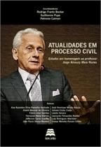 Atualidades Em Processo Civil - Estudos Em Homenagem Ao Prof. Jorge Amaury Maia Nunes