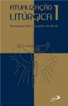 Atualização Litúrgica 1 Atualização Litúrgica 1