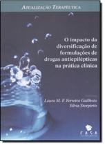 Atualização Terapêutica: O Impacto da Diversificação de Formulações de Drogas Antiepiléticas