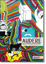 Audere: Uma Antologia Fora dos Padrões